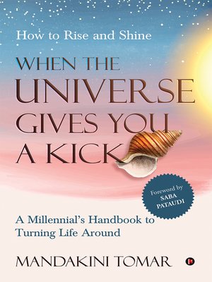cover image of When The Universe Gives You A Kick